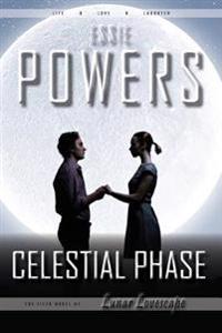 Celestial Phase: The Fifth Lunar Lovescape Novel