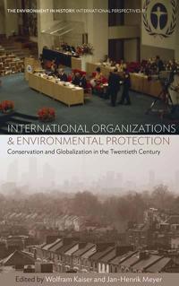 Bokomslag för "International Organizations and Environmental Protection"