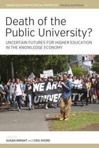 Higher Education in Critical Perspective: Practices and Policies