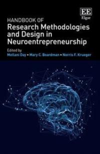 Handbook of Research Methodologies and Design in Neuroentrepreneurship