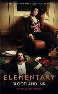 Elementary: Blood and Ink