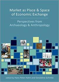 Market as Place and Space of Economic Exchange