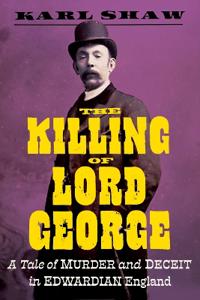 Bokomslag for "The Killing of Lord George"