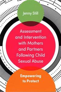 Assessment and Intervention with Mothers and Partners Following Child Sexual Abuse