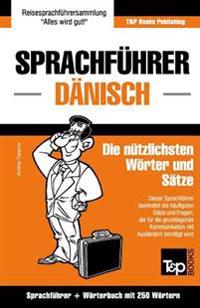 Sprachführer Deutsch-Dänisch und Mini-Wörterbuch mit 250 Wörtern