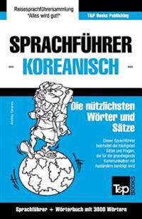 Sprachführer Deutsch-Koreanisch und thematischer Wortschatz mit 3000 Wörtern