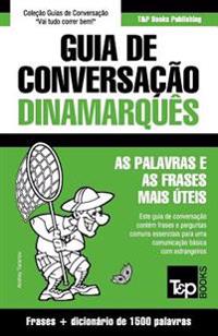 Guia de Conversação Português-Dinamarquês e dicionário conciso 1500 palavras