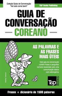 Guia de Conversação Português-Coreano e dicionário conciso 1500 palavras
