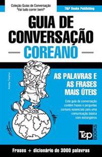 Guia de Conversação Português-Coreano e vocabulário temático 3000 palavras