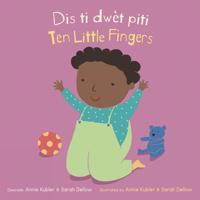 Dis ti dwèt Piti / Ten Little Fingers