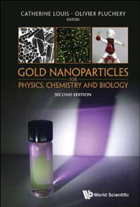 Bokomslag for "Gold Nanoparticles For Physics, Chemistry And Biology"