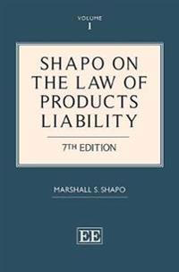 Shapo on The Law of Products Liability