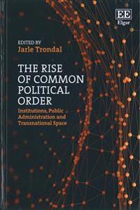 The Rise of Common Political Order