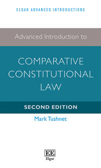 Advanced Introduction to Comparative Constitutional Law
