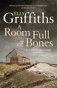 Room full of bones - the dr ruth galloway mysteries 4