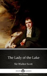 Lady of the Lake by Sir Walter Scott (Illustrated)