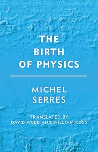 The Birth of Physics