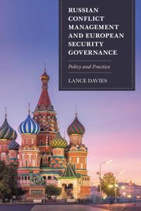 Bokomslag för "Russian Conflict Management and European Security Governance"