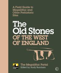 Old Stones of the West of England
