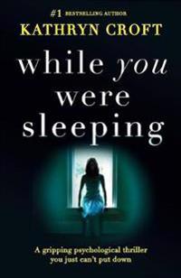 While You Were Sleeping