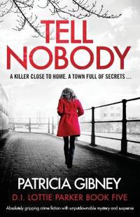 Bokomslag for "Tell Nobody"