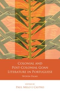 Colonial and Post-Colonial Goan Literature in Portuguese