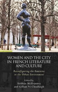 Women and the City in French Literature and Culture