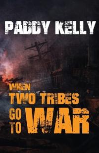 When Two Tribes Go To War