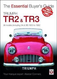Triumph Tr2, & Tr3 - All Models (Including 3a & 3b) 1953 to 1962