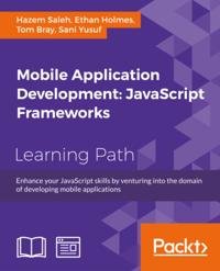 Mobile Application Development: JavaScript Frameworks