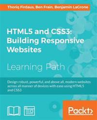 HTML5 and CSS3: Building Responsive Websites
