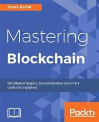Mastering Blockchain