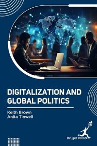 Digitalization and Global Politics