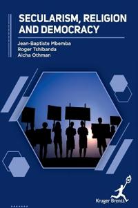 Secularism Religion and Democracy