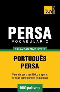Vocabulário Português-Persa - 7000 palavras mais úteis