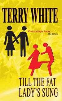 Till The Fat Lady's Sung