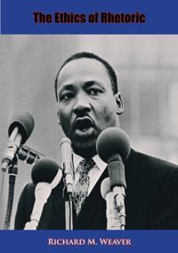 Ethics of Rhetoric