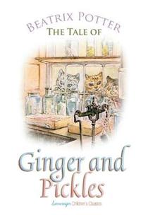 Bokomslag för "The Tale of Ginger and Pickles"