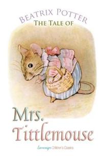 Bokomslag for "The Tale of Mrs. Tittlemouse"