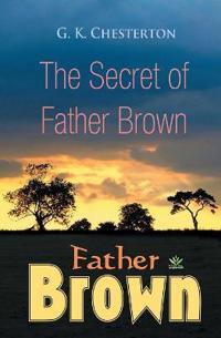Bokomslag för "The Secret of Father Brown"