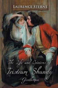 Bokomslag för "The Life and Opinions of Tristram Shandy, Gentleman"