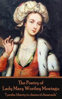 Poetry of Lady Mary Wortley Montagu