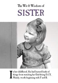The Wit and Wisdom of Sister