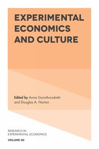Experimental Economics and Culture, Gunnthorsdottir, Anna