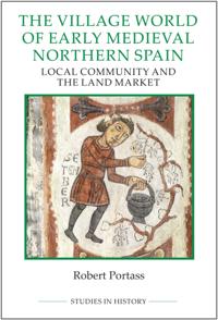Village World of Early Medieval Northern Spain