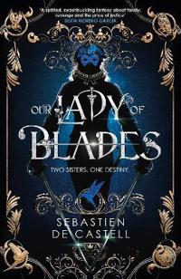 Our Lady of Blades
