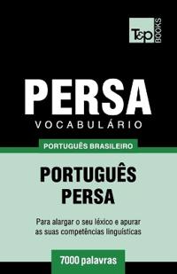 Vocabulário Português Brasileiro-Persa - 7000 palavras