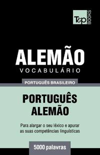 Vocabulário Português Brasileiro-Alemão - 5000 palavras