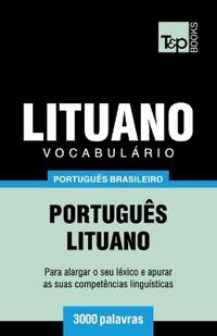 Vocabulário Português Brasileiro-Lituano - 3000 palavras