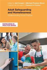 Adult Safeguarding and Homelessness